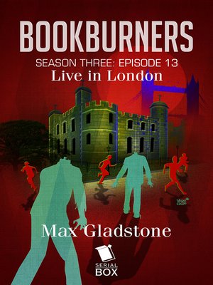 cover image of Live in London (Bookburners Season 3 Episode 13)